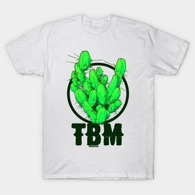 TBM T-Shirt by AgaCactus
